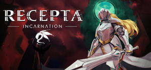 Recepta: Incarnation — Part I banner