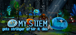 MY SLIEM gets stronger after it dies banner