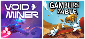 Void Miner + Gamblers Table banner