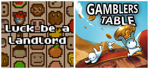 Luck be a Landlord + Gamblers Table banner