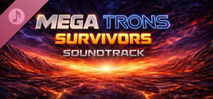 Mega Trons Survivors Soundtrack banner
