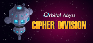 Orbital Abyss: Cipher Division banner