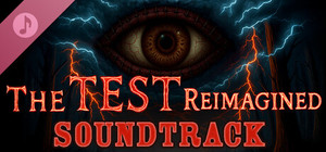 The Test: Reimagined Soundtrack banner