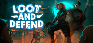 Loot And Defend banner