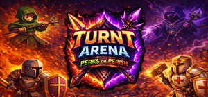 Turnt Arena: Perks or Perish banner