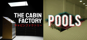 POOLS X The Cabin Factory banner