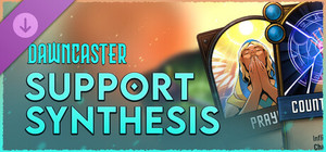 Dawncaster - Support - Synthesis banner
