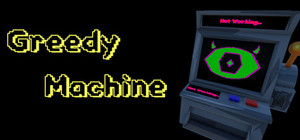 Greedy Machine banner
