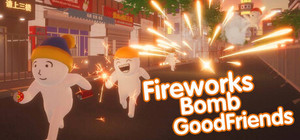 Fireworks-Bomb-GoodFriends banner