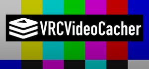 VRCVideoCacher banner