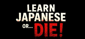 Learn Japanese or... Die! banner