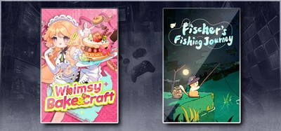 Whimsy Bake＆Craft & Fischer's Fishing Journey