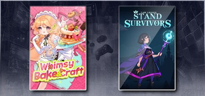 Whimsy Bake＆Craft & I Am Legion: Stand Survivors