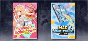 Whimsy Bake＆Craft & Mad Smartphone Tycoon banner