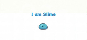 I am Slime banner