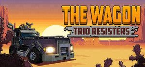 The Wagon Trio: Resisters banner