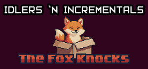Idlers 'n Incrementals by The Fox Knocks banner