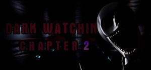 Dark Watching Chapter 2 banner
