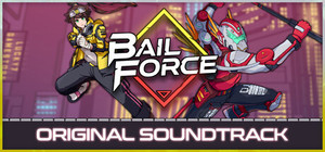 Bail Force Soundtrack banner