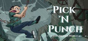 Pick 'N Punch: The Broken World banner