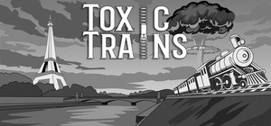 Toxic Trains banner