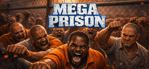 Mega Prison banner