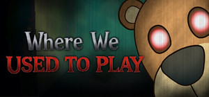 Where We Used to Play banner