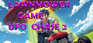 Lawnmower game Ufo Chase 2 banner