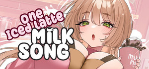 One Iced Latte: Milk Song banner