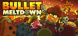 Bullet Meltdown banner