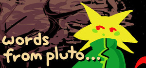 words from pluto... banner