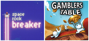 Space Rock Breaker + Gamblers Table banner