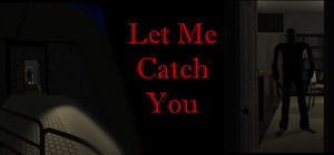 Let Me Catch You banner