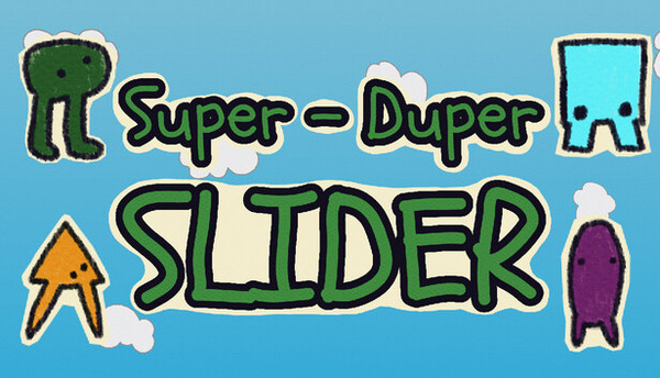 Super-Duper Slider