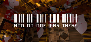And No One Was There banner