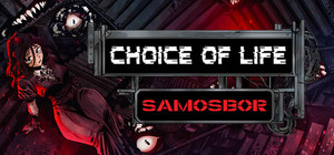 Choice of Life: Samosbor - Supporter Edition banner