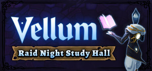 Vellum: Raid Night Study Hall banner