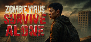 ZombieVirusSurviveAlone banner