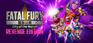 FATAL FURY: City of the Wolves Legend Edition banner