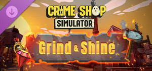 Prison Boss Prohibition - Grind and Shine banner