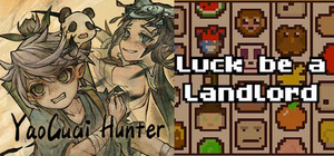 Yao-Guai Hunter + Luck be a Landlord banner