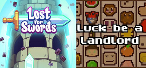 Lost For Swords + Luck be a Landlord banner