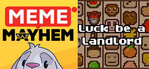 Meme Mayhem + Luck be a Landlord banner