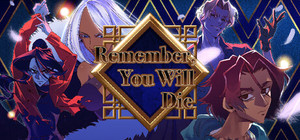 Remember, You Will Die banner