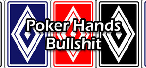 Poker Hands Bullshit banner