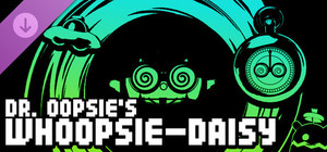 Dr. Oopsie's Whoopsie-daisy banner