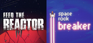 Feed the Reactor x Space Rock Breaker banner