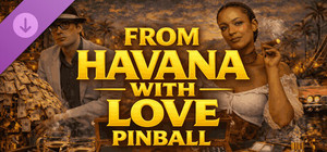 From Havana With Love Pinball banner