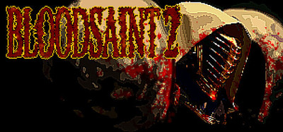 BLOODSAINT 2