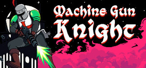 Machine Gun Knight banner